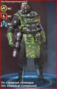 skin pour caustic: Composé chimique en français ou Chemical Compound en anglais , du jeu apex legends