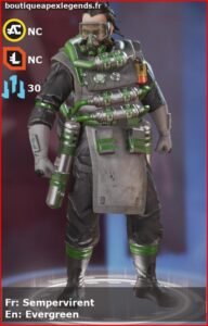 skin pour caustic: Sempervirent en français ou Evergreen en anglais , du jeu apex legends