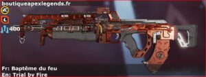 Skin Épique Baptême du feu en français ou Trial by Fire en anglais pour l'arme Flatline du jeu vidéo apex legends