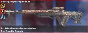 Skin Rare Décalcomanies mortelles en français ou Deadly Decals en anglais pour l'arme Fusil triple du jeu vidéo apex legends