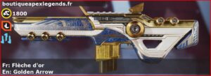 Skin Légendaire Flèche d'or en français ou Golden Arrow en anglais pour l'arme Hemlok du jeu vidéo apex legends