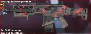 Skin Rare Soif de sang en français ou Out for Blood en anglais pour l'arme Hemlok du jeu vidéo apex legends