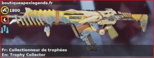 Skin Légendaire Collectionneur de trophées en français ou Trophy Collector en anglais pour l'arme R-301 du jeu vidéo apex legends