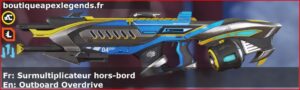 Skin Légendaire Surmultiplicateur hors-bord en français ou Outboard Overdrive en anglais pour l'arme Rampage du jeu vidéo apex legends