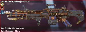 Skin Légendaire Griffe de cuivre en français ou Copper Claw en anglais pour l'arme Spitfire du jeu vidéo apex legends