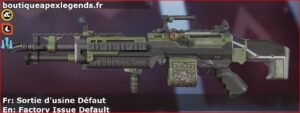 Skin Rare Sortie d'usine Défaut en français ou Factory Issue Default en anglais pour l'arme Spitfire du jeu vidéo apex legends