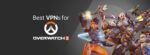 VPN Overwatch 2