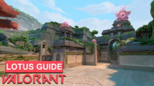 Guide complet de la carte Lotus de Valorant